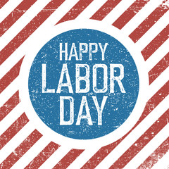 Aufkleber - Happy Labor Day. American flag background. Grunge retro holiday background.
