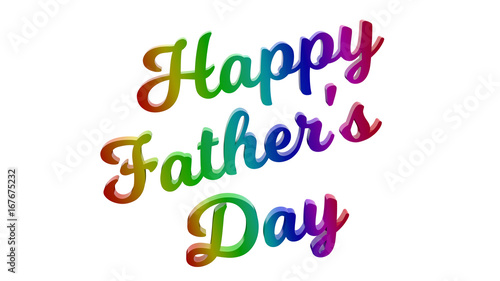 Happy Father S Day Calligraphic 3d Rendered Text Illustration