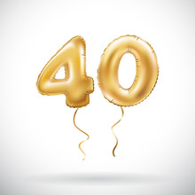 Vector Golden Number 40 Forty Metallic Balloon. Party Decoration Golden Balloons. Anniversary Sign For Happy Holiday, Celebration, Birthday, Carnival, New Year.