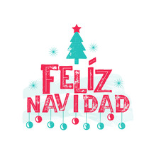 Feliz Navidad - Merry Christmas Spanish Language