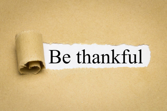 Be thankful