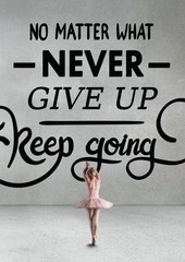 woman ballet dancer standing in front of a motivational text