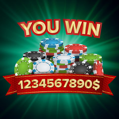 Sticker - You Win. Winner Background Vector. Jackpot Illustration. Big Win Banner. For Online Casino, Playing Cards, Slots, Roulette. Poker Chips Stacks