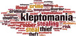 © laufer - Kleptomania word cloud