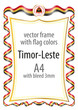 © saidauita - Frame and border of ribbon with the colors of the Timor-Leste flag
