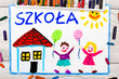 Kolorowy rysunek z napisem SZKOŁA, budynkiem szkoły oraz cieszącymi się dziećmi. Powrót do szkoły. 