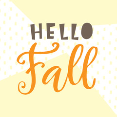 Wall Mural - Hello fall card. Typography poster design