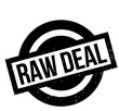 Raw Deal rubber stamp. Grunge design with dust scratches. Effects can be easily removed for a clean, crisp look. Color is easily changed.