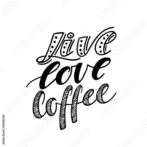 Photo Live, love, coffee