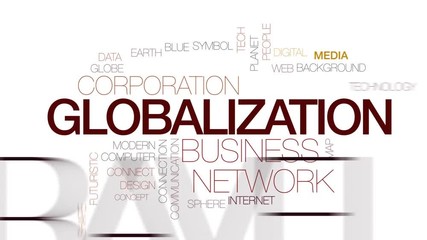 Wall Mural - globalization animated word cloud, text design animation. kinetic typography.