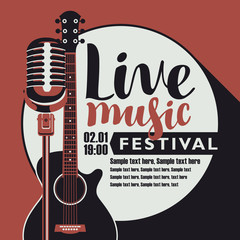 Wall Mural - Vector poster for music festival with an acoustic guitar, a microphone, the inscription live music and place for text in retro style