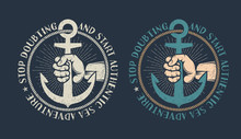 Vintage Coat Of Arms With Hand And Anchor With Rope Around. Retro Marine Logo On Dark Background Color And Monochrome Version.