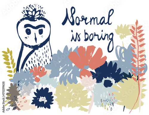 Canvas Print Normal is boring