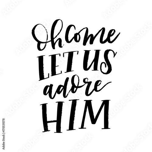 Fotografie, Obraz kbecca_vector_handlettering_ohcomeletusadore