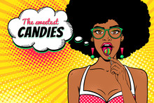 Wow Female Face. Sexy African American Girl In Glasses With Afro Hair, Open Mouth, Bright Lollipop In Her Hand And The Sweetest Candies Speech Bubble. Vector Background In Pop Art Retro Comic Style.