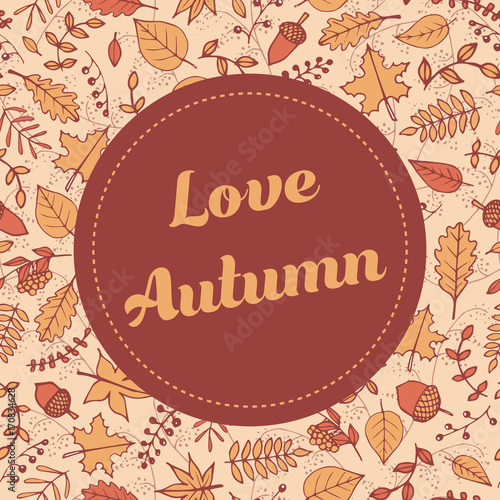 Vector Love Autumn Banner With Pattern Containing Maple And Oak