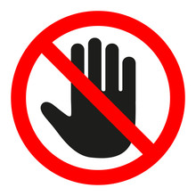 Stop Sign. No Entry. Black Arm In A Red Crossed Circle. Stop Hand Symbol For Prohibited Activities. 