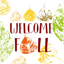 Autumnal Leaves Background Welcome Fall
