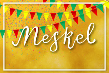 Vector realistic isolated lettering poster for Meskel in Ethiopia for decoration and covering on the yellow background.