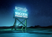 A Neon Glowing Road Sign Of Success. Conceptual Background, Mixed Media Illustration.
