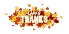 GIVE THANKS  Banner With Autumn Leaves