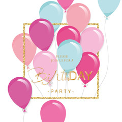 Wall Mural - Festive holiday template with colorful balloons and glitter frame. Birthday party invitation.