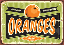 Fresh Organic Oranges Vintage Sign Template For Fruit Vendor. Retro Label Design For Natural Food Products.