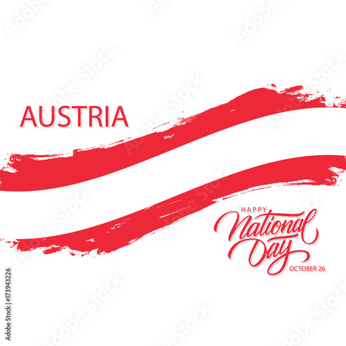 Austria Happy National Day October 26 Greeting Card With Austrian National Flag Brush Stroke And Hand Drawn Greetings Vector Illustration Buy This Stock Vector And Explore Similar Vectors At Adobe Stock