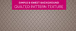 Quilting pattern Simple & Sweet Background vol.15 