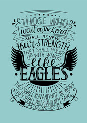 Wall Mural - Hand lettering Those who wait on the Lord shall renew their strength.