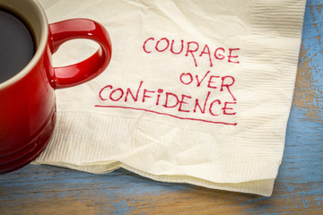 Wall Mural - Courage over confidence - napkin doodle