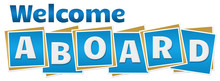 Welcome Aboard Blue Blocks Text 