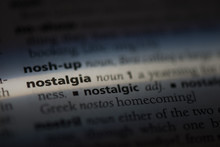 Nostalgia Word In A Dictionary. Nostalgia Concept
