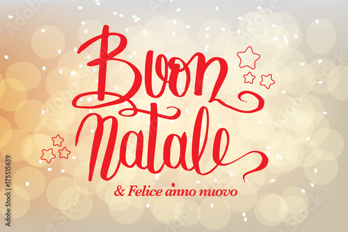 Buon Natale E Felice Anno Nuovo.Buon Natale E Felice Anno Nuovo Merry Christmas And Happy New Year In Italian Greetings Card Handwritten Buy This Stock Illustration And Explore Similar Illustrations At Adobe Stock Adobe Stock