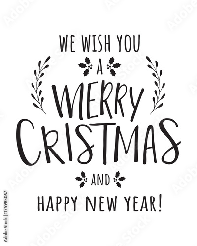 We Wish You A Merry Christmas And Happy New Year Vector Hand Drawn Christmas Lettering Stock Vector Adobe Stock We Wish You A Merry Christmas And Happy New Year Vector Hand Drawn Christmas Lettering Stock Vector Adobe Stock