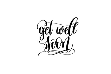 Wall Mural - get well soon hand lettering inscription positive quote