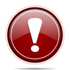 Fototapete - Exclamation sign red glossy round web icon. Circle isolated internet button for webdesign and smartphone applications.