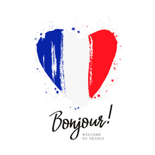 Bonjour. Flag Of France In A Big Heart