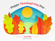 Thanksgiving day illustration. Autumn forest, trees in the form of autumn leaves, the sun is cut from paper with text. Vector