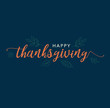 Happy Thanksgiving Calligraphy Text with Illustrated Leaves Over Dark Blue Background, Vector Typography