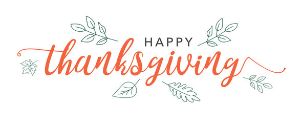 Wall Mural - happy thanksgiving calligraphy text with illustrated green leaves over white background, vector typo