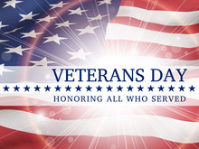 Veterans Day, Honoring All Who Served - Poster With The Flag Of The United States Of America