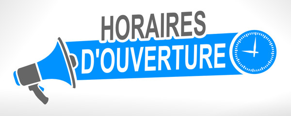 Poster - horaires d'ouverture sur mégaphone