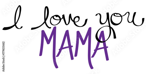 I Love You Mama Purple Stock Vector Adobe Stock I Love You Mama Purple Stock Vector Adobe Stock