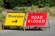 Road closed diversion signs in the UK