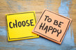 © MarekPhotoDesign.com - Choose to be happy advice