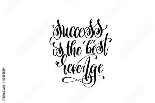 pozytywny-cytat-success-is-the-best-revenge