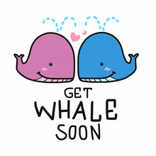 Get Whale Soon Word And Cartoon Vector Illustration Doodle Style