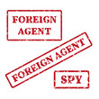 A grunge rubber stamps: spy, foreign agent. Vector illustration.
