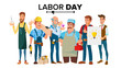 © PikePicture - Labor Day Vector. A Group Of People Of Different Professions. Flat Isolated Cartoon Character Illustration